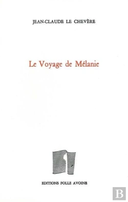Bertrand.pt - Le Voyage De Mélanie