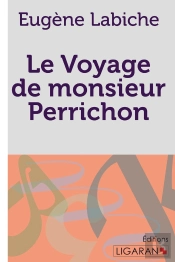 Le Voyage De Monsieur Perrichon