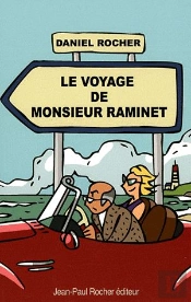 Le Voyage De Monsieur Raminet