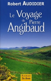 Le Voyage De Pierre Angibaud