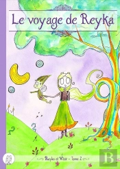 Le Voyage De Reyka : Reyka Et Vézir Tome 2