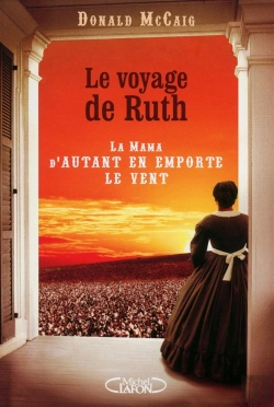Bertrand.pt - Le Voyage De Ruth, La Mama D'Autant En Emporte Le Vent