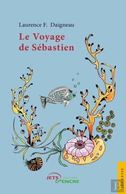 Bertrand.pt - Le Voyage De Sébastien