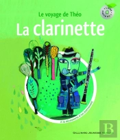 Le Voyage De Théo ; La Clarinette
