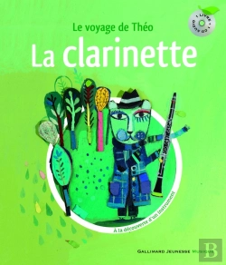 Bertrand.pt - Le Voyage De Théo ; La Clarinette