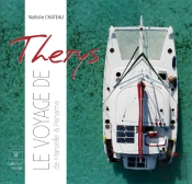 Le Voyage De Thétys ; De Marseille À Panama