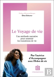 Le Voyage De Vie : Une Méthode Narrative Pour Soutenir Les Transitions De Vie