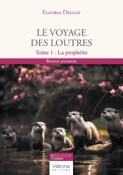 Le Voyage Des Loutres Tome 1 : La Prophétie