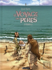 Le Voyage Des Peres Integrale