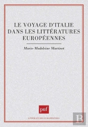 Le Voyage D'Italie Dans Les Littératures Européennes