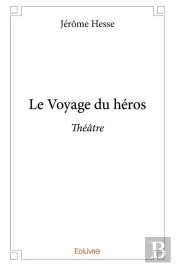 Le Voyage Du Heros - Theatre