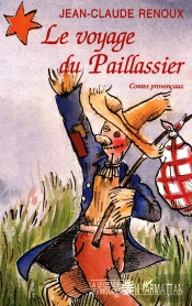 Le Voyage Du Paillassier ; Contes Provencaux