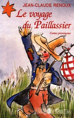 Bertrand.pt - Le Voyage Du Paillassier ; Contes Provencaux
