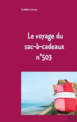 Bertrand.pt - Le Voyage Du Sac-A-Cadeaux N 503 - N 503 Le Sac D'Yvette