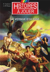 Le Voyage D'Ulysse : Les Grands Mythes De L'Histoire, L'Odyssée
