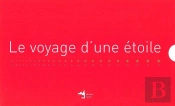 Le Voyage D'Une Étoile