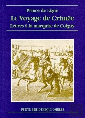 Le Voyage En Crimée ; Lettres À La Marquise De Coigny