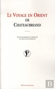 Le Voyage En Orient De Chateaubriand