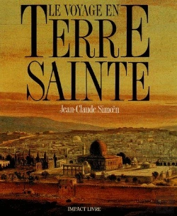 Bertrand.pt - Le Voyage En Terre Sainte