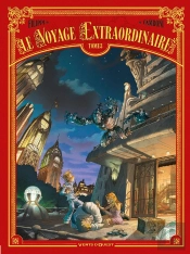 Le Voyage Extraordinaire Tome 3 : Le Trophée Jules Verne Partie 3