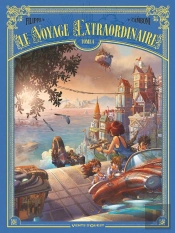 Le Voyage Extraordinaire Tome 4 : Les Îles Mystérieuses Partie 1
