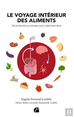 Bertrand.pt - Le Voyage Intérieur Des Aliments : De La Bouche Au Cerveau Pour Notre Bien-Être