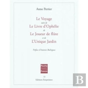 Le Voyage ; Le Livre D'Ophélie