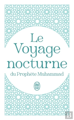 Bertrand.pt - Le Voyage Nocturne Du Prophète Muhammad