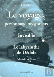 Le Voyage, Personnage Mysterieux Suivi De Invisible