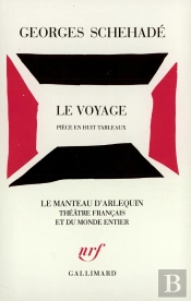 Le Voyage : Pièce En Huit Tableaux