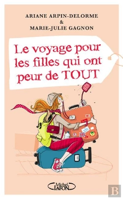 Bertrand.pt - Le Voyage Pour Les Filles Qui Ont Peur De Tout