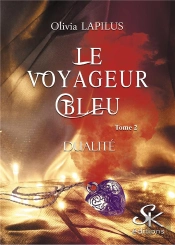 Le Voyageur Bleu - T02 - Le Voyageur Bleu 2 - Dualite