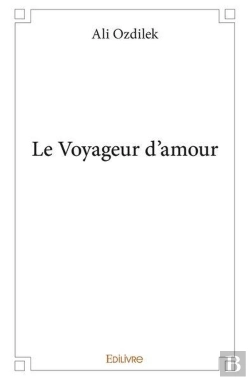 Bertrand.pt - Le Voyageur D'Amour