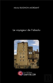 Le Voyageur De L'Absolu