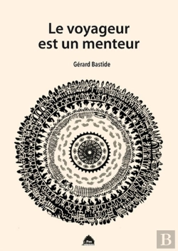 Bertrand.pt - Le Voyageur Est Un Menteur
