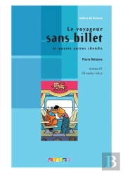 Le Voyageur Sans Billet ; Niveau A1
