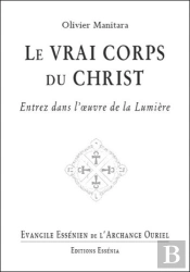 Le Vrai Corps Du Christ - Evangile Essenien T28