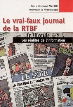 Bertrand.pt - Le Vrai-Faux Journal De La Rtbf ; Les Réalités De L'Information