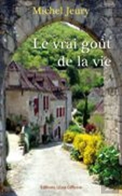 Le Vrai Goût De La Vie