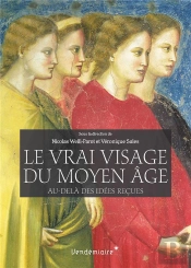 Le Vrai Visage Du Moyen-Âge
