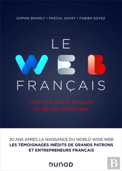 Bertrand.pt - Le Web Français : Histoire D'Une Épopée Et De Ses Pionniers