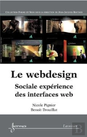 Le Webdesign ; Sociale Expérience Des Interfaces Web