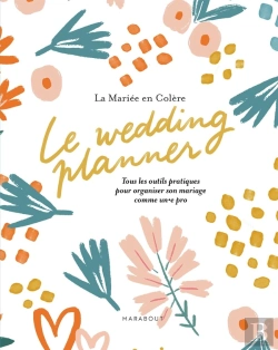 Bertrand.pt - Le Wedding Planner : Tous Les Outils Pratiques Pour Organiser Son Mariage Comme Un.E Pro