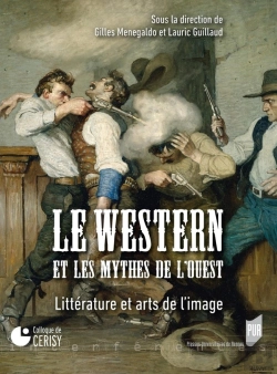 Bertrand.pt - Le Western Et Les Mythes De L'Ouest