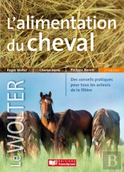 Le Wolter ; L'Alimentation Du Cheval