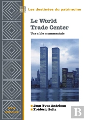 Le World Trade Center, Une Cible Monumentale