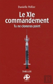 Le Xie Commandement ; Tu Ne Cloneras Point