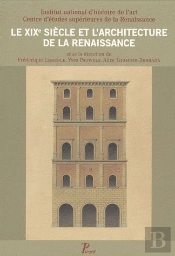 Le Xixe Siècle Et L'Architecture De La Renaissance