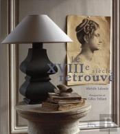 Le Xviii Siècle Retrouvé