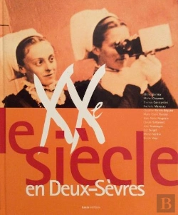 Bertrand.pt - Le Xx Siecle En Deux Sevres